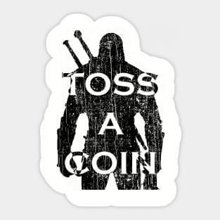 Toss A Coin // Black Sticker